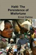 Haiti: The Persistence of Misfortune