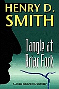 Tangle at Briar Fork: A Josh Draper Mystery