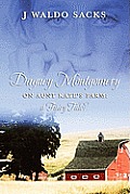 Dagney Montgomery on Aunt Kate's Farm: A Fairy Tale?