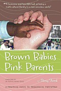 Brown Babies Pink Parents