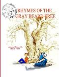 The Rhymes of the Gray Beard Tree