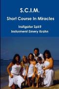 SCIM Short Course In Miracles