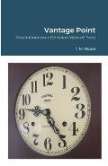 Vantage Point: Meditations on a Christian View of Time