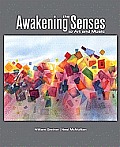 Awakening the Senses to Art & Music