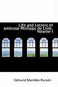 Life and Letters of Ambrose Phillipps de Lisle, Volume I