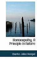 Homoeopathy, a Principle in Nature