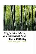 Valpy's Latin Delectus, with Grammatical Notes and a Vocabulary