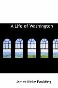 A Life of Washington