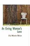 An Erring Woman's Love