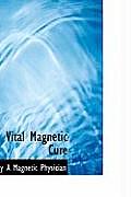 Vital Magnetic Cure