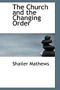 The Church and the Changing Order
