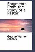 Fragments from the Study of a Pastor