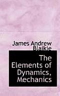 The Elements of Dynamics, Mechanics