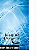 Actions and Reactions in Russia