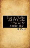 Storia D'Italia Dal 27 Aprile 1859 Al 27 Aprile 1861