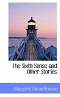 The Sixth Sense and Other Stories