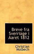 Breve Fra Sverriage I Aaret 1812