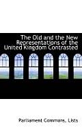 The Old and the New Representations of the United Kingdom Contrasted
