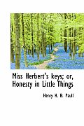 Miss Herbert's Keys; Or, Honesty in Little Things