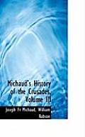 Michaud's History of the Crusades, Volume III