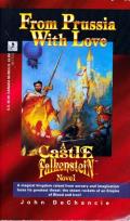 From Prussia with Love: A Castle Falkenstein Novel