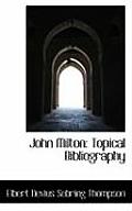 John Milton: Topical Bibliography
