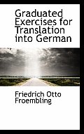 Graduated Exercises for Translation Into German