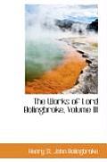 The Works of Lord Bolingbroke, Volume III