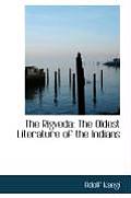 The Rigveda: The Oldest Literature of the Indians