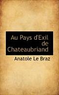 Au Pays D'Exil de Chateaubriand