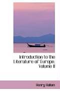 Introduction to the Literature of Europe, Volume II