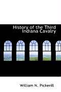 History of the Third Indiana Cavalry