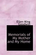 Memorials of My Mother and My Home
