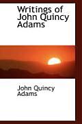 Writings of John Quincy Adams