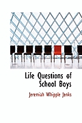Life Questions of School Boys