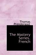 The Mastery Series. French