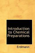 Introduction to Chemical Preparations