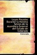 Leyes Pasadas Durante La Novena Sesion de La Asamblea General del Estado de Colorado