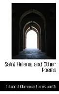 Saint Helena, and Other Poems