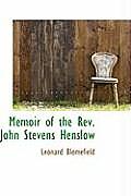 Memoir of the REV. John Stevens Henslow