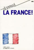 A Vous La France