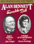 Alan Bennett Double Bill Forty Years On