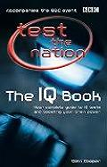 Test the Nation The IQ Book Your Complete Guide to IQ Tests & Boosting Your Brain Power