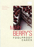 Mary Berry's Foolproof Cakes