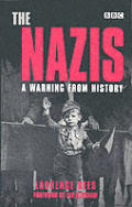 Nazis A Warning From History