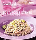 Good Food Magazine 101 Veggie Dishes