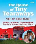House Of Tiny Tearaways Tlcs House Of