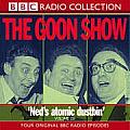 The Goon Show: Volume 19: Ned's Atomic Dustbin