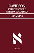 Introductory Hebrew Grammar: With Progressive Exercises in Reading, Writing, and Pointing