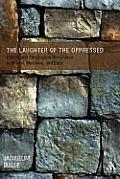 Laughter of the Oppressed